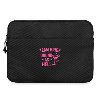 Team Bride – Drunk as Hell - Laptoptasche 15" - Schwarz - Vorne