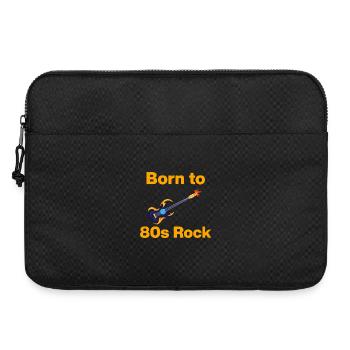 Born to 80s Rock, Feuer-Riffs! Rock´n´Roll - Laptoptasche 15" - Schwarz - Vorne