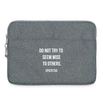 Scheinen anderen nicht weise zu sein – Epiktet. - Laptoptasche 15" - Grau meliert - Vorne