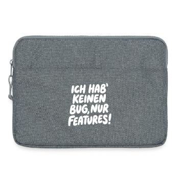 Je n’ai pas de bug, juste des fonctionnalités - Sacoche pour ordinateur portable 15 pouces - gris chiné - Devant