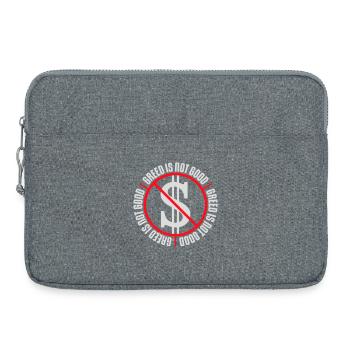 Greed Is Not Good Anti-Capitalism Statement Protest - Laptop bag 15" - heather grey - Front