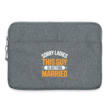 Sorry Ladies This Guy Is Getting Married - Laptop bag 15" - heather grey - Front