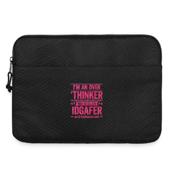 Overthinker & IDGAF – lustiger Spruch für Overthin - Laptoptasche 15" - Schwarz - Vorne