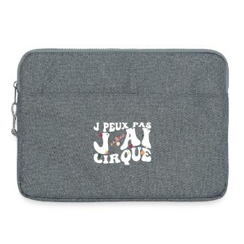 J PEUX PAS J AI CIRQUE - Sacoche pour ordinateur portable 15 pouces - gris chiné - Devant