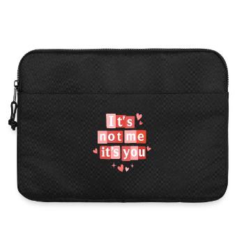 Ich bin es nicht, sondern du lustiges Valentinszitat - Laptoptasche 15" - Schwarz - Vorne