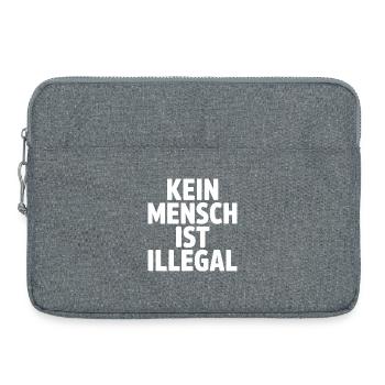 Personne n’est illégal - contre la droite - Sacoche pour ordinateur portable 15 pouces - gris chiné - Devant