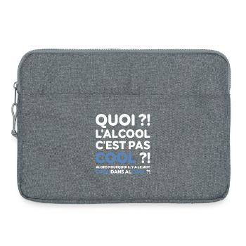 Quoi ? l'alcool c'est pas cool ? Replique culte - Sacoche pour ordinateur portable 15 pouces - gris chiné - Devant