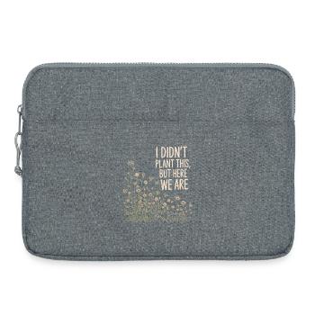 Wildflower Wit: I Didn't Plant This - Sacoche pour ordinateur portable 15 pouces - gris chiné - Devant