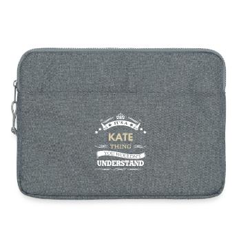 C’est une chose de Kate que tu ne comprendrais pas drôle. - Sacoche pour ordinateur portable 15 pouces - gris chiné - Devant