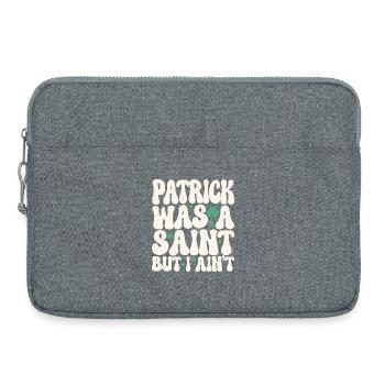 Patrick war ein Heiliger, aber ich bin nicht St. Patrick's Day - Laptoptasche 15" - Grau meliert - Vorne