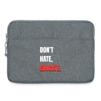 Don't Hate Educate - Laptop bag 15" - heather grey - Front
