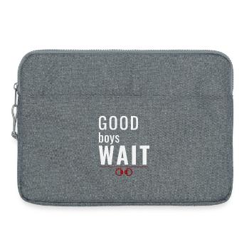 Good Boys Wait – Système de récompense pour l’obéissance - Sacoche pour ordinateur portable 15 pouces - gris chiné - Devant