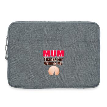 Mama dankt dafür, dass du mir den Hintern abgewischt hast - Laptoptasche 15" - Grau meliert - Vorne