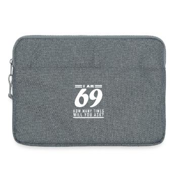 J’ai 69 ans – 69e anniversaire cadeau - Sacoche pour ordinateur portable 15 pouces - gris chiné - Devant