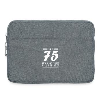I am 75 – 75th birthday gift - Laptop bag 15" - heather grey - Front