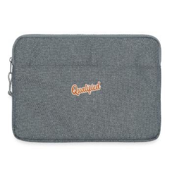 Qualified Word Funny Text Message Quote - Laptop bag 15" - heather grey - Front