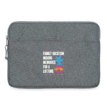 Vacances en famille Faire des souvenirs à vie - Sacoche pour ordinateur portable 15 pouces - gris chiné - Devant