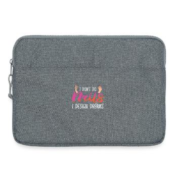I Don't Do Nails I Design Dreams - Laptoptasche 15" - Grau meliert - Vorne