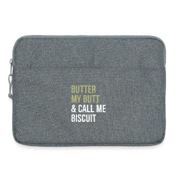 Buttern Sie meinen Hintern und nennen Sie mich Keks-lustiges Hemd - Laptoptasche 15" - Grau meliert - Vorne
