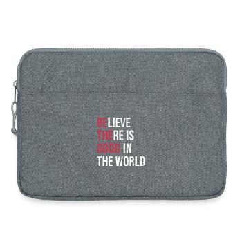 believe there is good in the world - Laptoptasche 15" - Grau meliert - Vorne