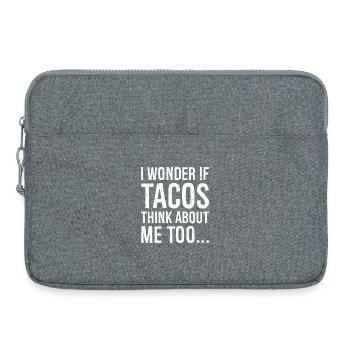I wonder If Tacos Think about me funny shirt - Laptoptasche 15" - Grau meliert - Vorne