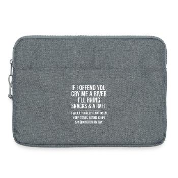If I offend you cry me a river 'll bring snacks - Sacoche pour ordinateur portable 15 pouces - gris chiné - Devant
