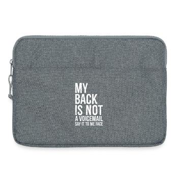 mon dos N’est pas un message vocal dites-le moi en face - Sacoche pour ordinateur portable 15 pouces - gris chiné - Devant