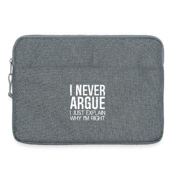I never argue I just explain why I'm right - Laptoptasche 15" - Grau meliert - Vorne