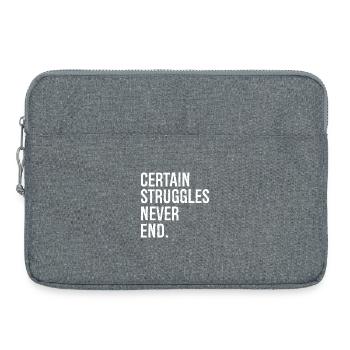 certain struggles never end - Laptop bag 15" - heather grey - Front