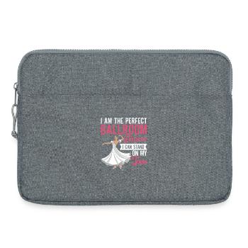 Ballroom Rules Dance First Apologize Later - Laptop bag 15" - heather grey - Front