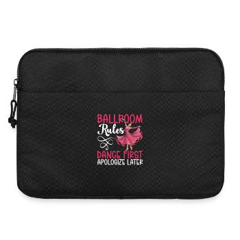 Ballroom Rules Dance First Apologize Later - Laptop bag 15" - black - Front