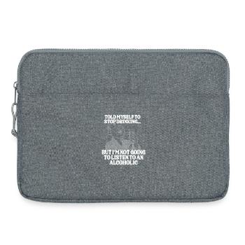 Je me suis dit d'arrêter de boire - Sacoche pour ordinateur portable 15 pouces - gris chiné - Devant