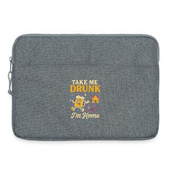 Nimm mich betrunken mit, ich bin zu Hause - Laptoptasche 15" - Grau meliert - Vorne