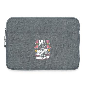 Roller Skating Spruch Hund Lustig Skating Geschenk - Laptoptasche 15" - Grau meliert - Vorne