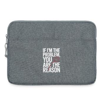 If I'm The Problem You Are The Reason Resilience - Laptop bag 15" - heather grey - Front