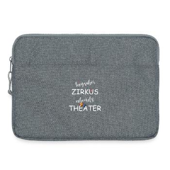 Tagsüber Zirkus abends Theater - Laptoptasche 15" - Grau meliert - Vorne