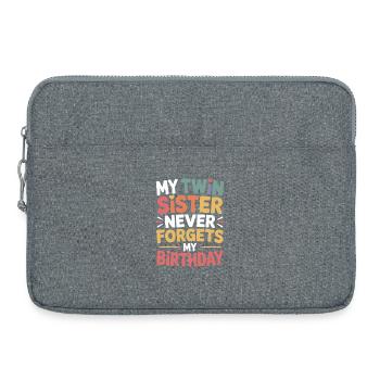 Twins Twin Sister Birthday - Laptop bag 15" - heather grey - Front