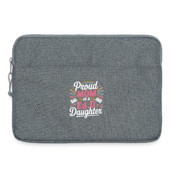 Proud Mom of an EdD Daughter - Laptoptasche 15" - Grau meliert - Vorne