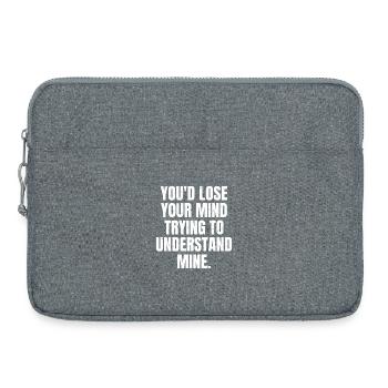 you'd lose your mind trying to understand mine - Laptoptasche 15" - Grau meliert - Vorne