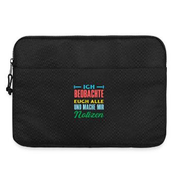 Je te surveille, je prends des notes, je prends de l’humour, au bureau, - Sacoche pour ordinateur portable 15 pouces - noir - Devant