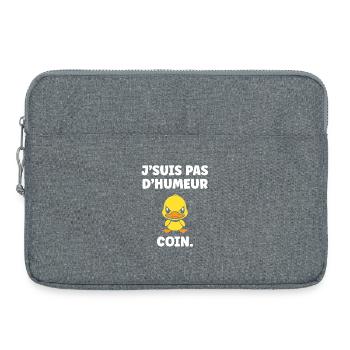 J'SUIS PAS D'HUMEUR COIN - Sacoche pour ordinateur portable 15 pouces - gris chiné - Devant