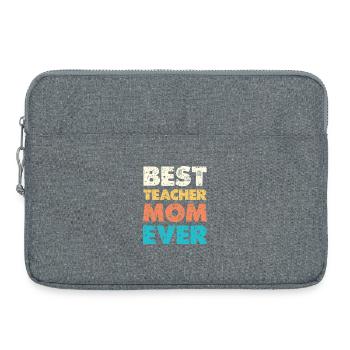 Best Teacher Mom Ever - Laptoptasche 15" - Grau meliert - Vorne