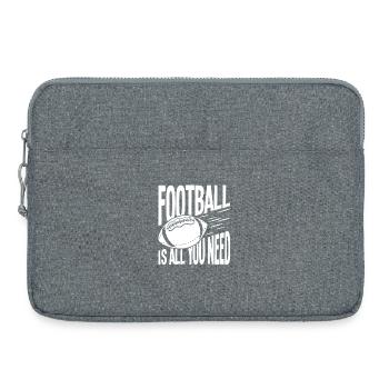 Le football est tout ce dont tu as besoin - Sacoche pour ordinateur portable 15 pouces - gris chiné - Devant