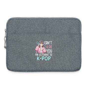 Je ne t’entends pas en écoutant de la K-Pop - Sacoche pour ordinateur portable 15 pouces - gris chiné - Devant