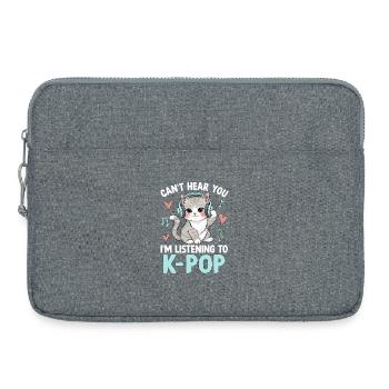 Je ne t’entends pas en écoutant de la K Pop - Sacoche pour ordinateur portable 15 pouces - gris chiné - Devant