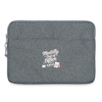  Mentally Out Of Office Since 9:01 AM Büro Spruch - Laptoptasche 15" - Grau meliert - Vorne