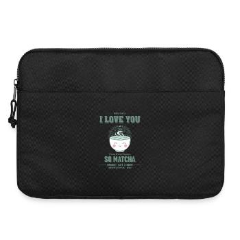I Love You So Matcha Green Tea Matcha Latte - Laptoptasche 15" - Schwarz - Vorne