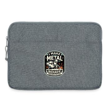 I Make Metal Behave Schweißer Motiv - Laptoptasche 15" - Grau meliert - Vorne