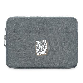 There Is No Such Thing As Scrap Wood - Laptoptasche 15" - Grau meliert - Vorne