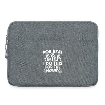 Social Worker Quote For Real Do This For Money - Laptoptasche 15" - Grau meliert - Vorne